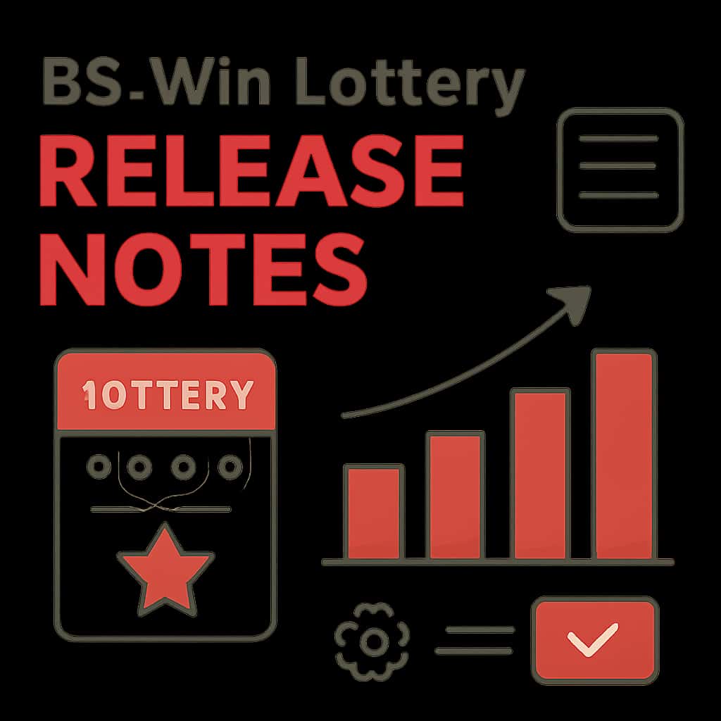 Diagram explaining BS Win Lottery Release Notes.