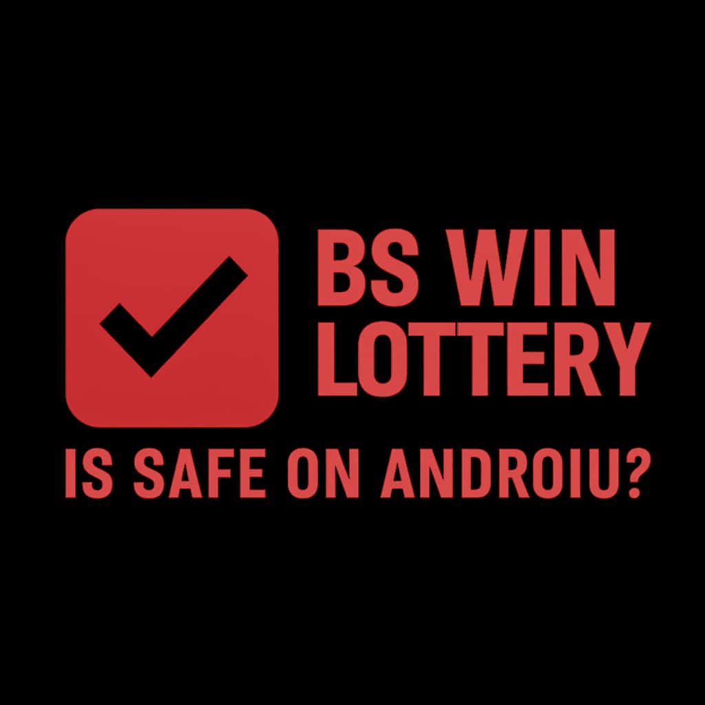 Icon representing the safety of BS Win Lottery on Android.